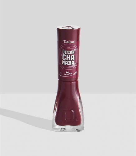 Esmalte Dailus Ultima Chamada Fui Taxada